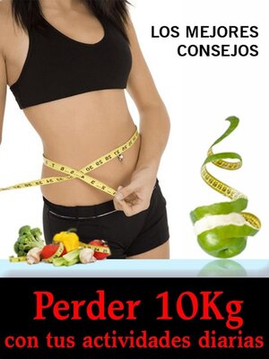 cover image of Consejos Para Perder hasta 10 kilos